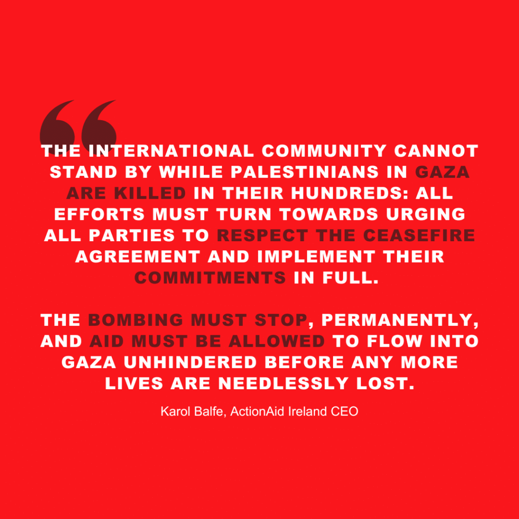 Quote urging ceasefire and aid in Gaza by Karol Balfe, ActionAid Ireland CEO, emphasizing peace and commitments.
